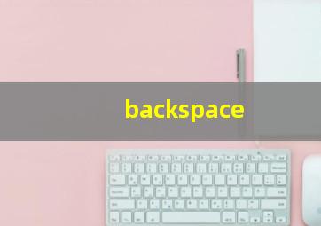 backspace